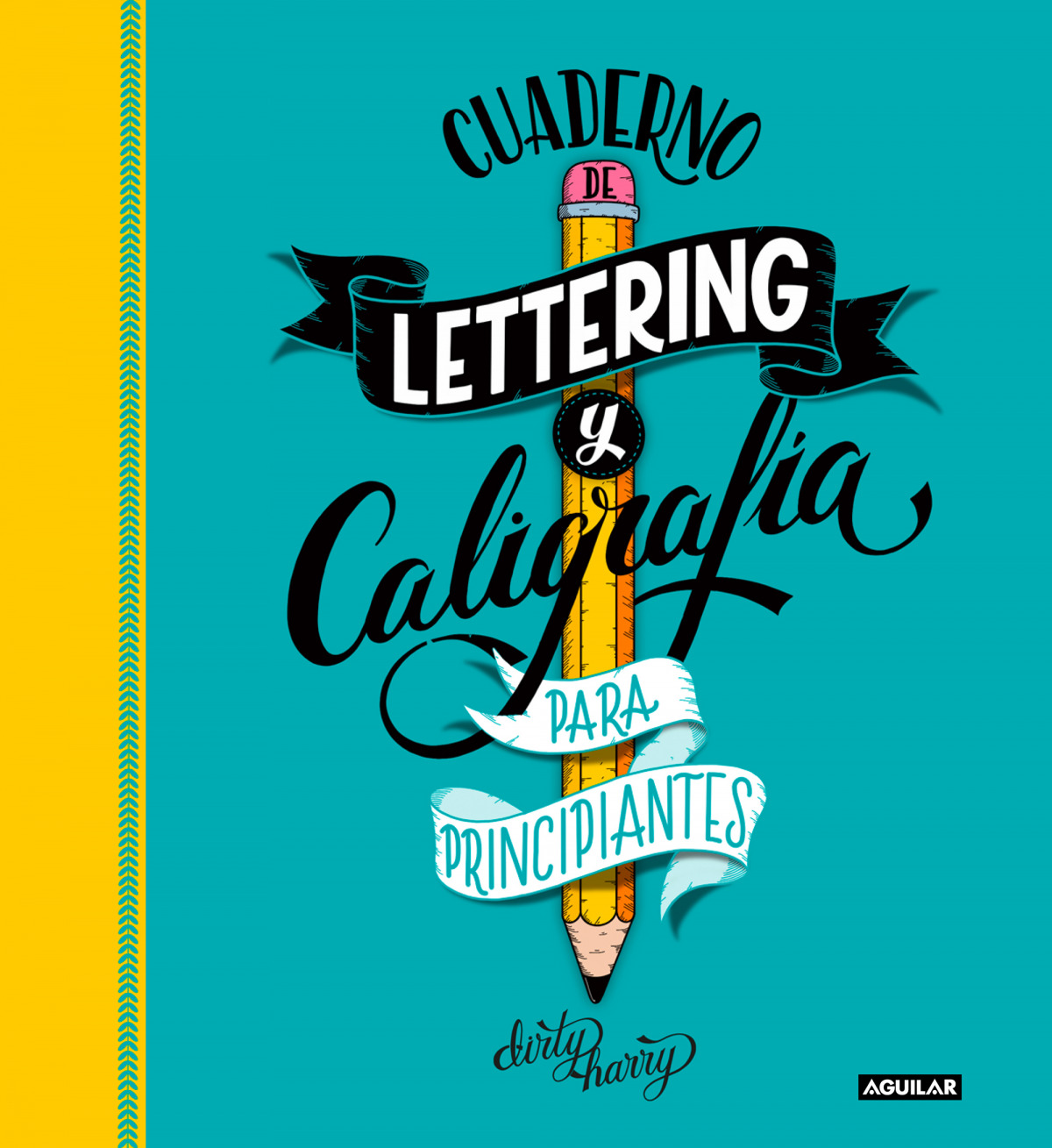 Cuaderno de lettering y caligrafía creativa para principiantes