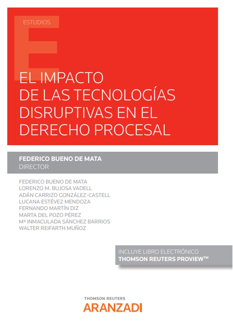 El impacto de las tecnologías disruptivas en el derecho procesal (papel + e-book)