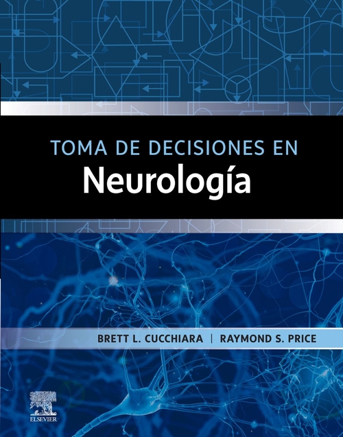 Toma de decisiones en neurologia