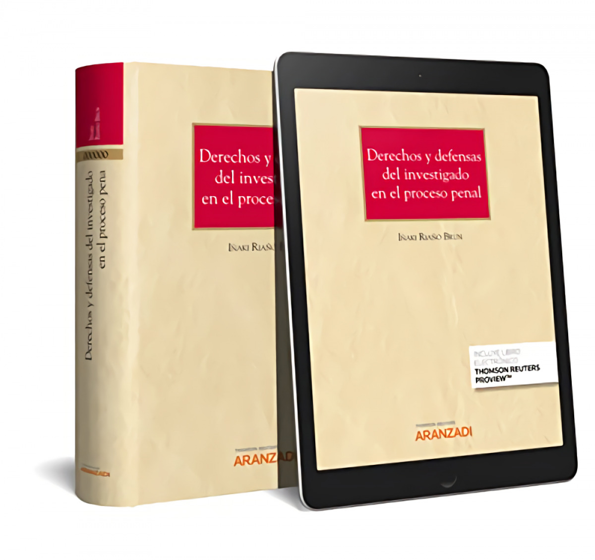 Derechos y defensas del investigado en el proceso penal (papel + e-book)