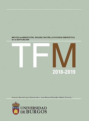 Tfm 2018-2019. máster en inspección, rehabilitación y eficiencia energética en la edificación