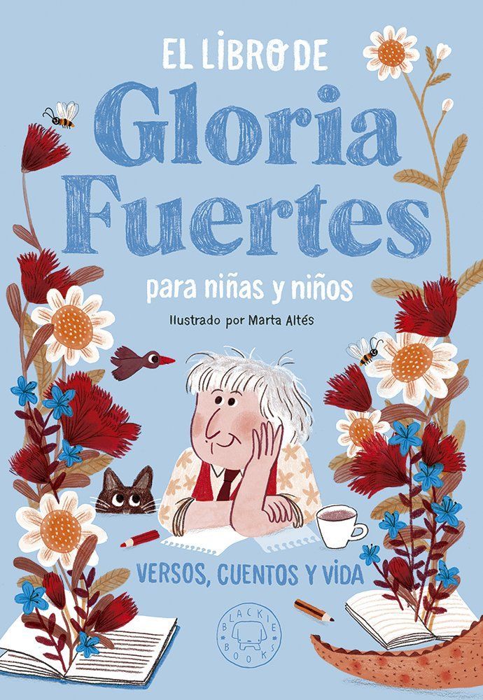 El libro de gloria fuertes para niñas y niños versos, cuentos y vida
