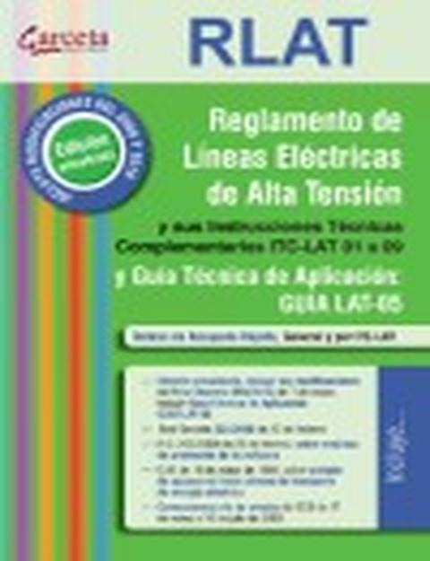 Rlat 2019. reglamento de líneas eléctricas de alta tensión 3ª edición