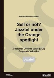 Sell or not? jazztel under the orange spotlight