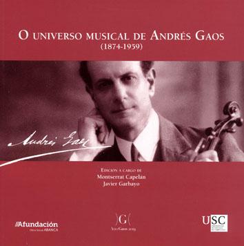 O universo musical de andrés gaos (1874-1959)
