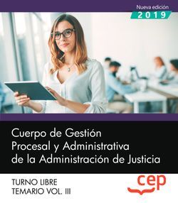 de Gestión Procesal y Administrativa de la Administración de Justicia. Turno Libre. Temario Vol. III. | Diego Marín