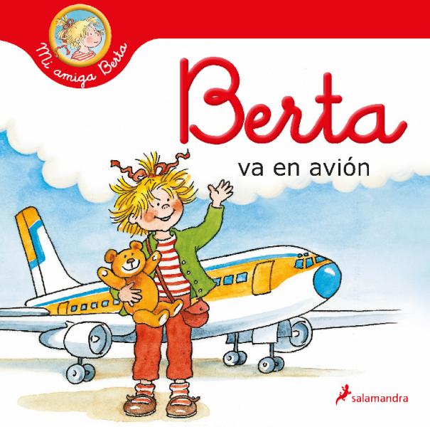 Berta va en avión (mi amiga berta)