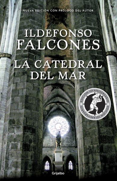 La catedral del mar (edicion conmemorativa 10º aniversario)