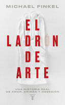 Ladron de arte, el