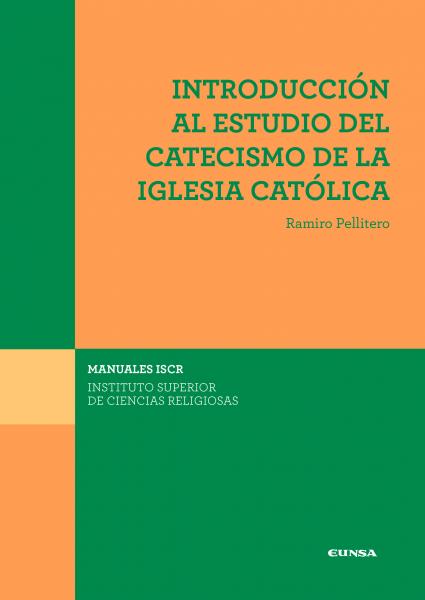 Introducción al estudio del catecismo de la iglesia católica