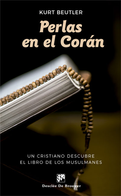 Perlas en el corán. un cristiano descubre el libro de los musulmanes
