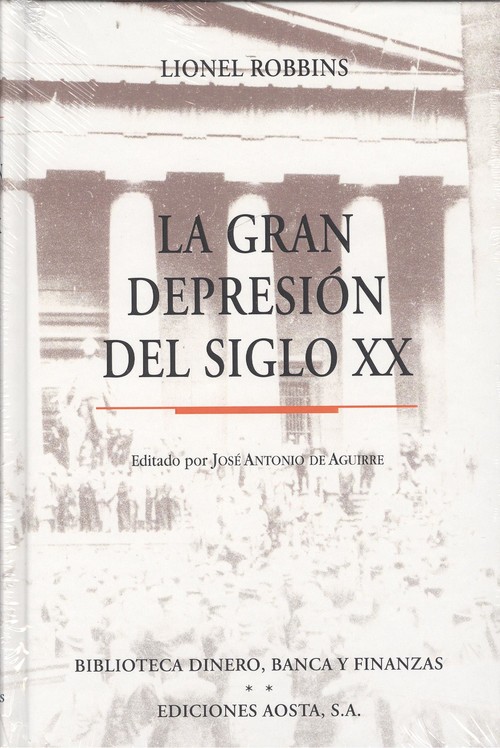 LA GRAN DEPRESION DEL SIGLO XX
