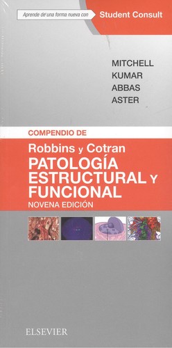 Compendio de robbins y cotran  patologia estructural y funcional