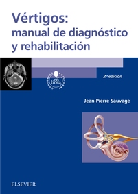 Vértigos: manual de diagnóstico y rehabilitación (2ª ed.)