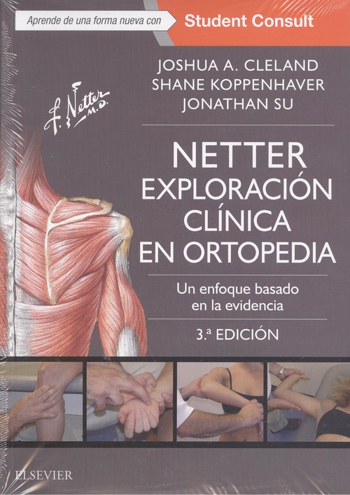 Netter exploracion clinica en ortopedia. un enfoque basado en la evidencia