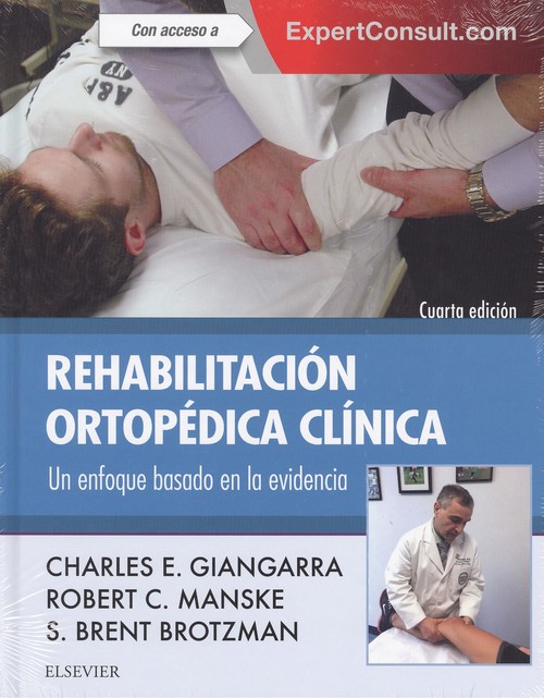 Rehabilitación ortopédica clínica + expertconsult (4ª ed.)