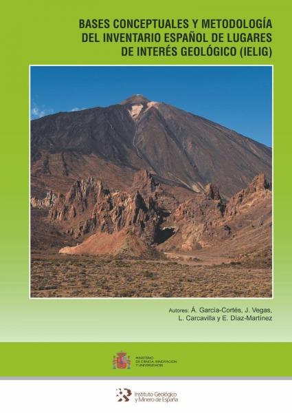 Bases conceptuales y metodología del inventario español de lugares de interés geológico (ielig)