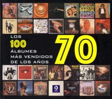 Los cien álbumes mas vendidos de los años 70