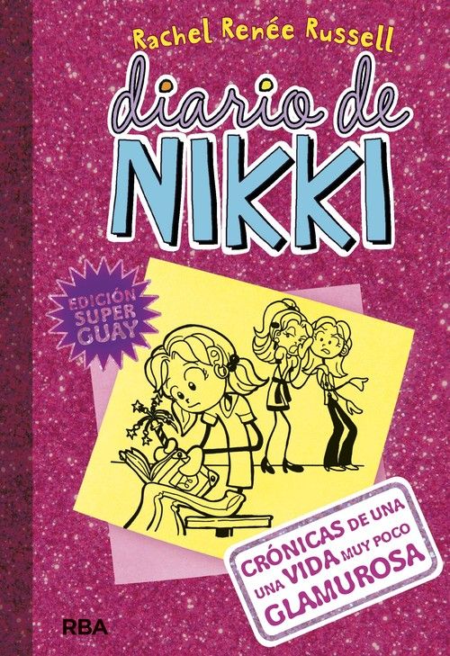 Diario de nikki 1 - crónicas de una vida muy poco glamurosa