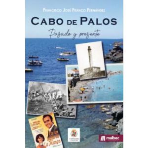 CABO DE PALOS PASADO Y PRESENTE