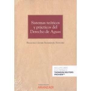 PACK SISTEMAS TEORICOS Y PRACTICOS DEL DERECHO DE AGUAS