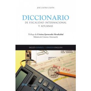 DICCIONARIO DE FISCALIDAD INTERNACIONAL Y ADUANAS
