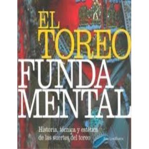 EL TOREO FUNDAMENTAL (ED. 2019)
