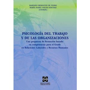 PSICOLOGIA DEL TRABAJO Y DE LAS ORGANIZACIONES