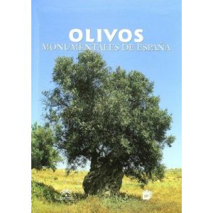 OLIVOS MONUMENTALES DE ESPAÑA