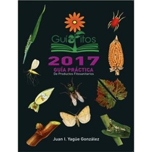GUIA FITOS 2017 GUIA PRACTICA DE PRODUCTOS FITOSANITARIOS