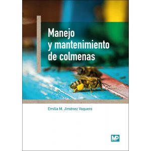 MANEJO Y MANTENIMIENTO DE COLMENAS