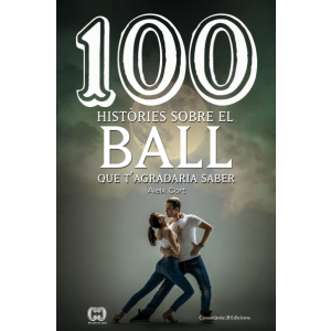 100 HISTORIES SOBRE EL BALL