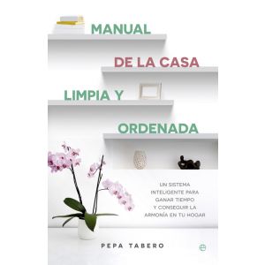 MANUAL DE LA CASA LIMPIA Y ORDENADA