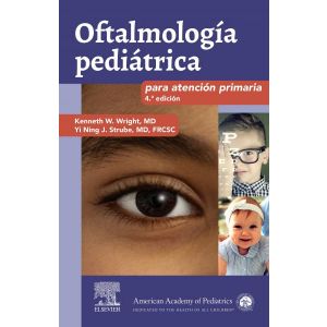 OFTALMOLOGIA PEDIATRICA PARA ATENCION PRIMARIA (4ª ED.)