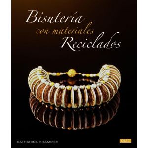 BISUTERIA CON MATERIALES RECICLADOS