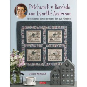 PATCHWORK Y BORDADO CON LYNETTE ANDERSON