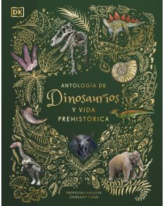 Antología de dinosaurios y vida prehistórica (álbum ilustrado)
