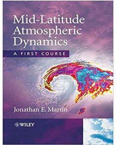 MID-LATITUDE ATMOSPHERIC DYNAMICS: A FIRST COURSE