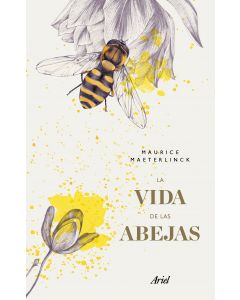 La vida de las abejas (Edicion mexicana)