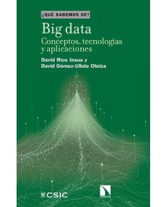Big data : conceptos, tecnologías y aplicaciones
