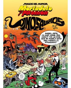 Mortadelo y filemón. dinosaurios (magos del humor 52)