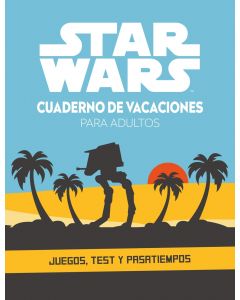 Star wars. cuaderno de vacaciones para adultos
