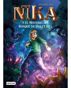 Los misterios de Nika 2. El misterio del bosque de Violet Hill