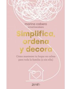 Simplifica, ordena y decora
