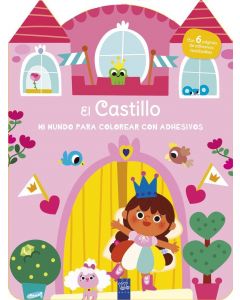 Mi mundo para colorear con adhesivos. el castillo