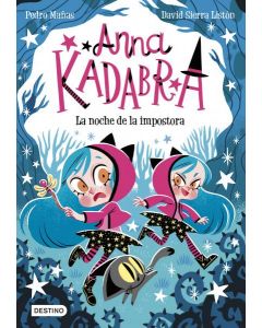 Anna kadabra 15. la noche de la impostora
