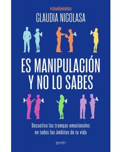 Es manipulación y no lo sabes