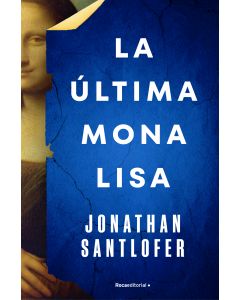 La ultima Mona Lisa