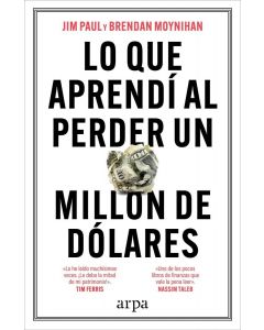 Lo que aprendí al perder un millón de dólares