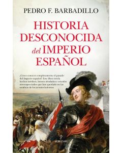 Historia desconocida del imperio español